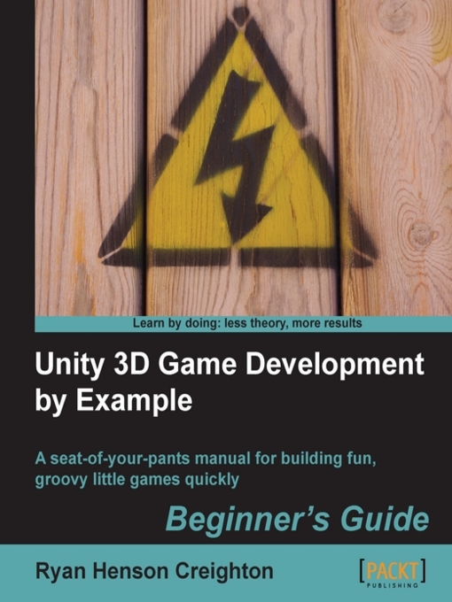 Upplýsingar um Unity 3D Game Development by Example Beginners Guide eftir Ryan Henson Creighton - Biðlisti